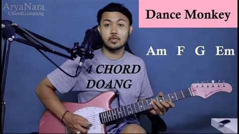 Chord Gampang Dance Monkey Tones And I By Arya Nara Tutorial Gitar