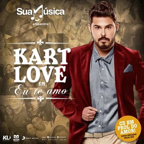 Kart Love Eu Te Amo Cd Oficial Arrocha Sua M Sica