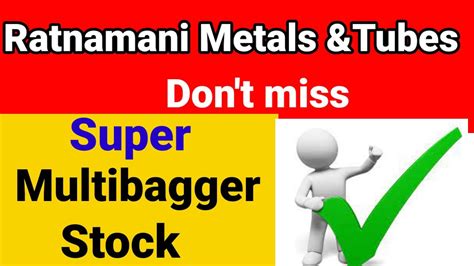 Ratnamani Metals Tubes Super Multibagger Stock बपर कमई Stock Market