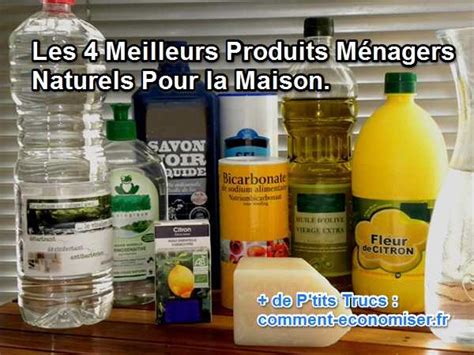 Les Meilleurs Produits M Nagers Naturels Pour La Maison