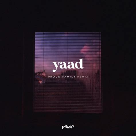 Stream YAAD (PROUD FAMILY REMIX) - EZU x TORY LANEZ | @DXNNY.OFFICIAL ...