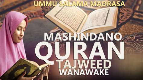 LIVE MASHINDANO YA QURAN TAJWEED WANAWAKE UMMU SALAMA MADRASA 2023