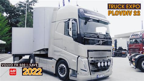 2022 Volvo FH 500 I SAVE Exterior And Interior Truck Expo 2022