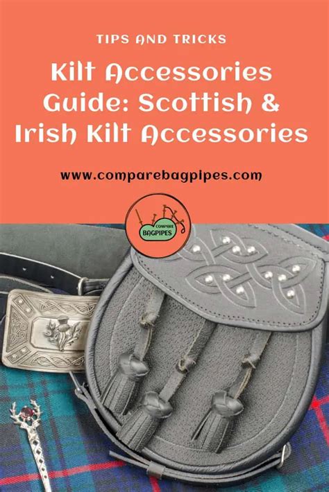 Kilt Accessories 2023 Guide: Scottish & Irish Kilt Accessories