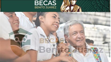 ≫ Beca Universal Para El Bienestar Benito Juárez De Educación Media