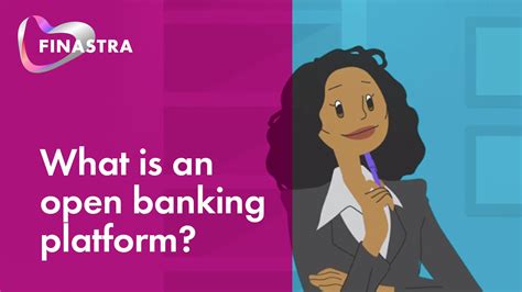 How Open Banking Platforms Benefit Banks And Credit Unions Finastra