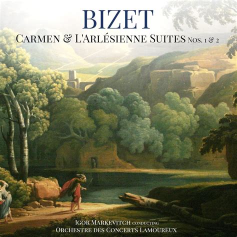 Bizet Carmen L Arlésienne Suites Nos 1 2 Album by Igor