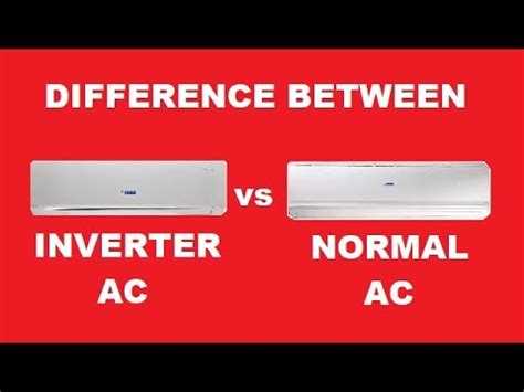 Inverter AC Vs Normal AC YouTube