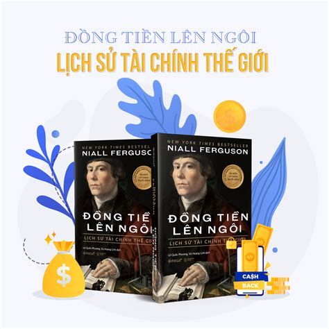 Đồng Tiền Lên Ngôi Lịch sử tài chính thế giới Niall Ferguson