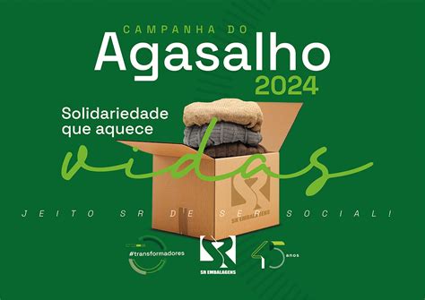 Campanha Do Agasalho Solidariedade Que Aquece Vidas Sr Embalagens