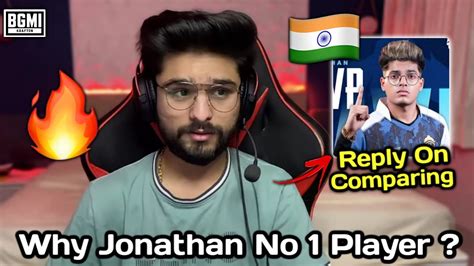 LOLZZ REPLY WHY JONATHAN 1 PLAYER REPLY ON COMPARING HIM WITH