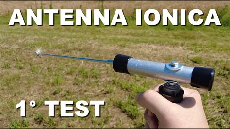 Antenna Ionica Per Trovare Oggetti Sepolti E Oro Test