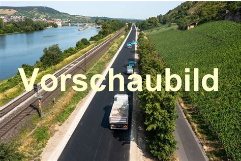 Bundesstra E B W Rzburg Karlstadt Erneuerung Der Fahrbahn