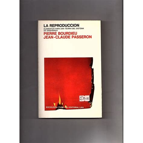 La Reproducción Pierre Bourdieu Jean Claude Passeron Tienda