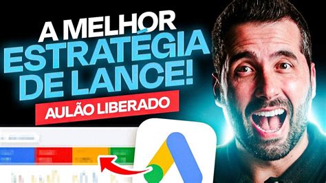 Google Ads Para Afiliados Qual Melhor Estrat Gia De Lance Para Eu