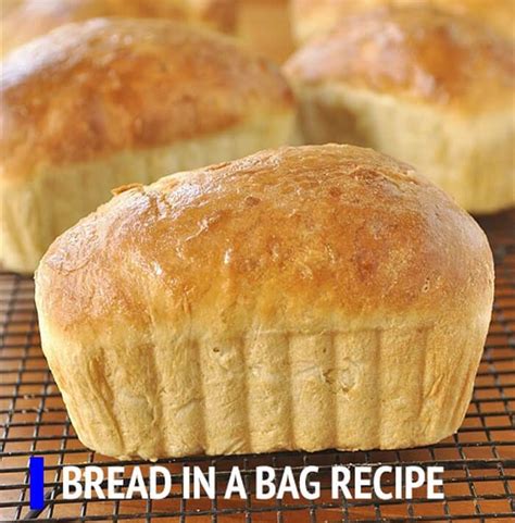 Bread In A Bag – Recipe Ketchup