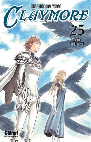 Claymore Tome 25 L épée de l abîme de Norihiro Yagi Tankobon Livre