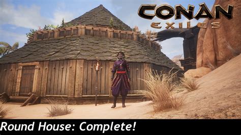 Conan Exiles Round House Complete Youtube