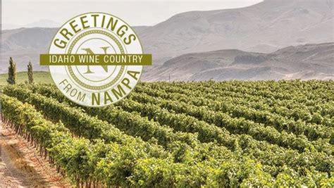 Idaho Wineries Visit Nampa Welcome To The City Of Nampa Idaho