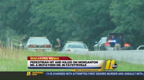 Pedestrian Struck Killed On Morganton Road And Mcfayden Drive In