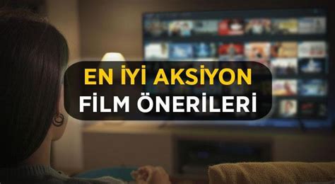 Aksiyon Filmleri 2023: En İyi, En Yeni, Sürükleyici Türk ve Yabancı Aksiyon Film Önerileri ...