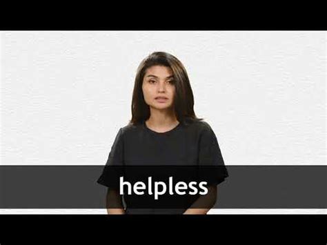 HELPLESS definition and meaning | Collins English Dictionary