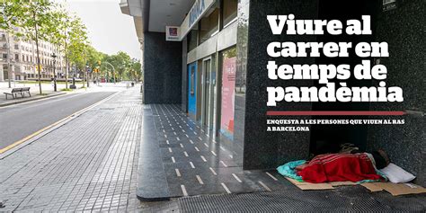 El De Las Personas Que Viven En La Calle En Barcelona Llegadas De