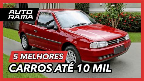 Melhores Carros At Mil Reais Op Es Para Seu Carro