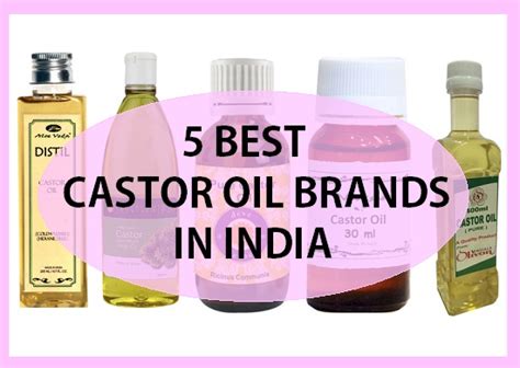 5 Top Best Castor Oil Brands in India With Price