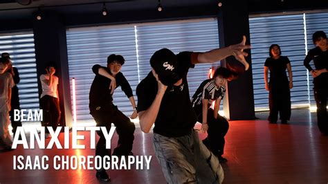 Anxiety Beam Isaac Choreography Urban Play Dance Academy YouTube