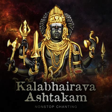 ‎Kalabhairava Ashtakam (Non-Stop Chanting) by Rahul Saxena on Apple Music