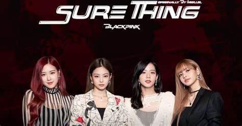 Descubrir 72 imagen sure thing blackpink español Viaterra mx