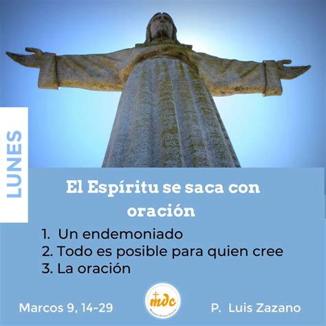 Marcos 9 14 29 Reflexión Diaria Del Evangelio Por El P Luis Zazano