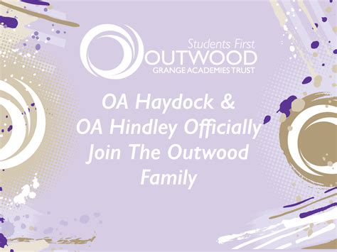 OA Haydock & OA Hindley Officially Join The Outwood Family — Outwood ...