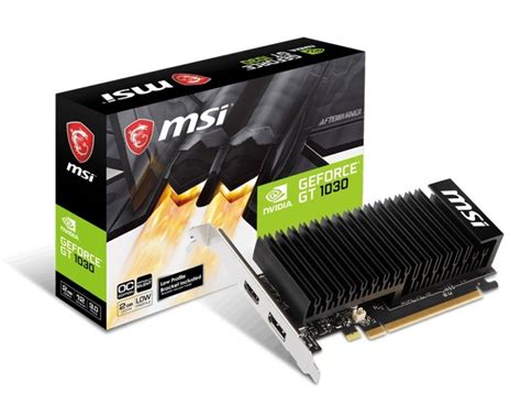 MSI NVIDIA GeForce GT 1030 OC Low Profile Graphics Card 2GB Ebuyer