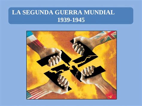 Ppt Tema La Segunda Guerra Mundial Dokumen Tips