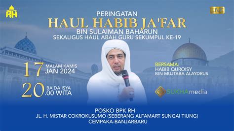 🔴 Live Peringatan Haul Habib Jafar Sekaligus Haul Abah Guru Sekumpul