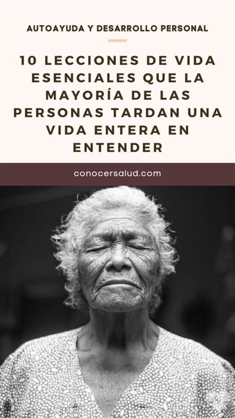 10 lecciones de vida esenciales que la mayoría de las personas tardan