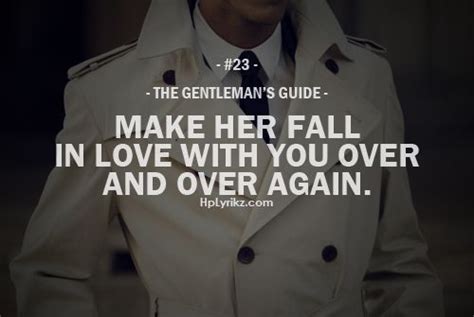 Gentleman S Guide 23 Make Her Fall In Love With You Over And Over Again Gentleman Rules True