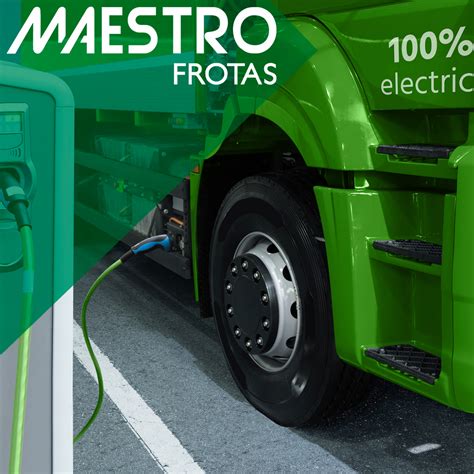 Quais as vantagens e desvantagens do caminhão elétrico Maestro Frotas