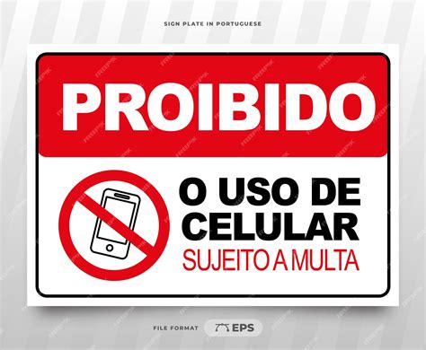 Sinal que proíbe o uso de telefones celulares em português do brasil
