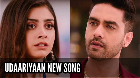 Udaariyaan New Song | Ep 513, 508 - YouTube