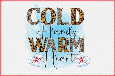 Cold Hands Warm Heart Graphic by Mahmudar-Rahman · Creative Fabrica