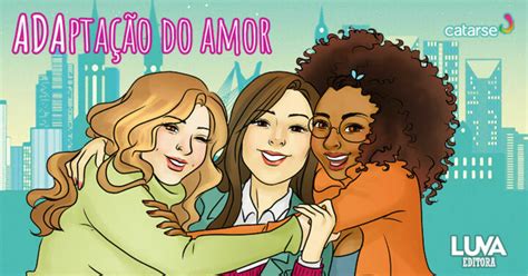 ADAptação do Amor Minha vida antes dos 30 Catarse