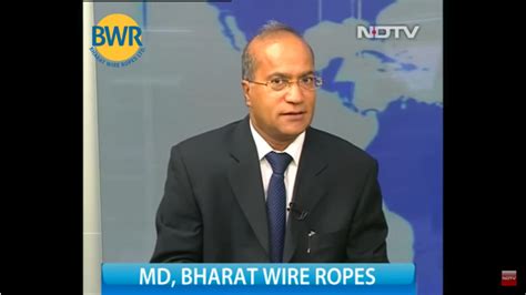 Television News Bharat Wire Rope Ltd