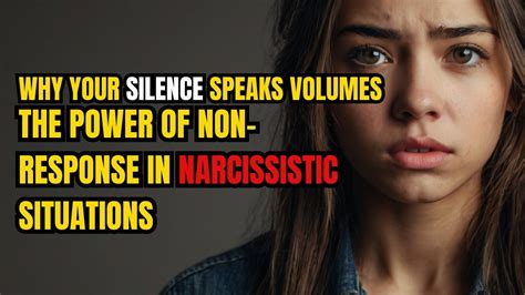 Why Your Silence Speaks Volumes The Power Of Non Response In