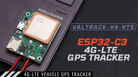 ESP32 GPS Tracker | 4G- LTE | Vehicle tracking | VALTRACK-V4-VTS-ESP32 ...