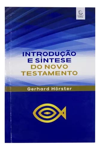 Livro Introdu O E Sintese Do Novo Testamento Livro Introdu O E