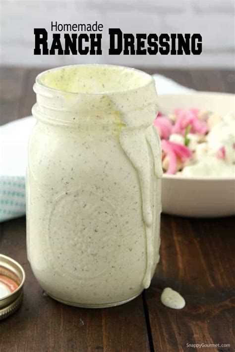 Homemade Ranch Dressing Recipe Snappy Gourmet