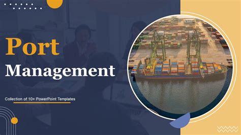 Port Management Powerpoint Ppt Template Bundles PPT Sample